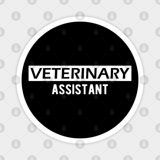 Veterinary Assistant Magnet by KC Happy Shop